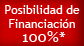 Posibilidad de financiaci�n 100%*